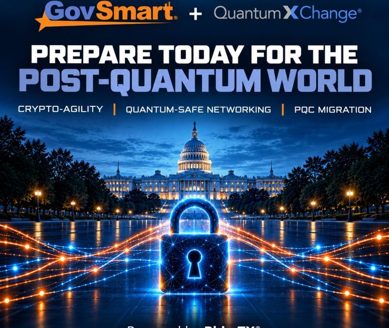 GovSmart Partners with Quantum XChange on Post-Quantum Cybersecurity